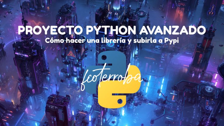 Advanced Python Project: How to Create a Library and Upload it to PyPi?