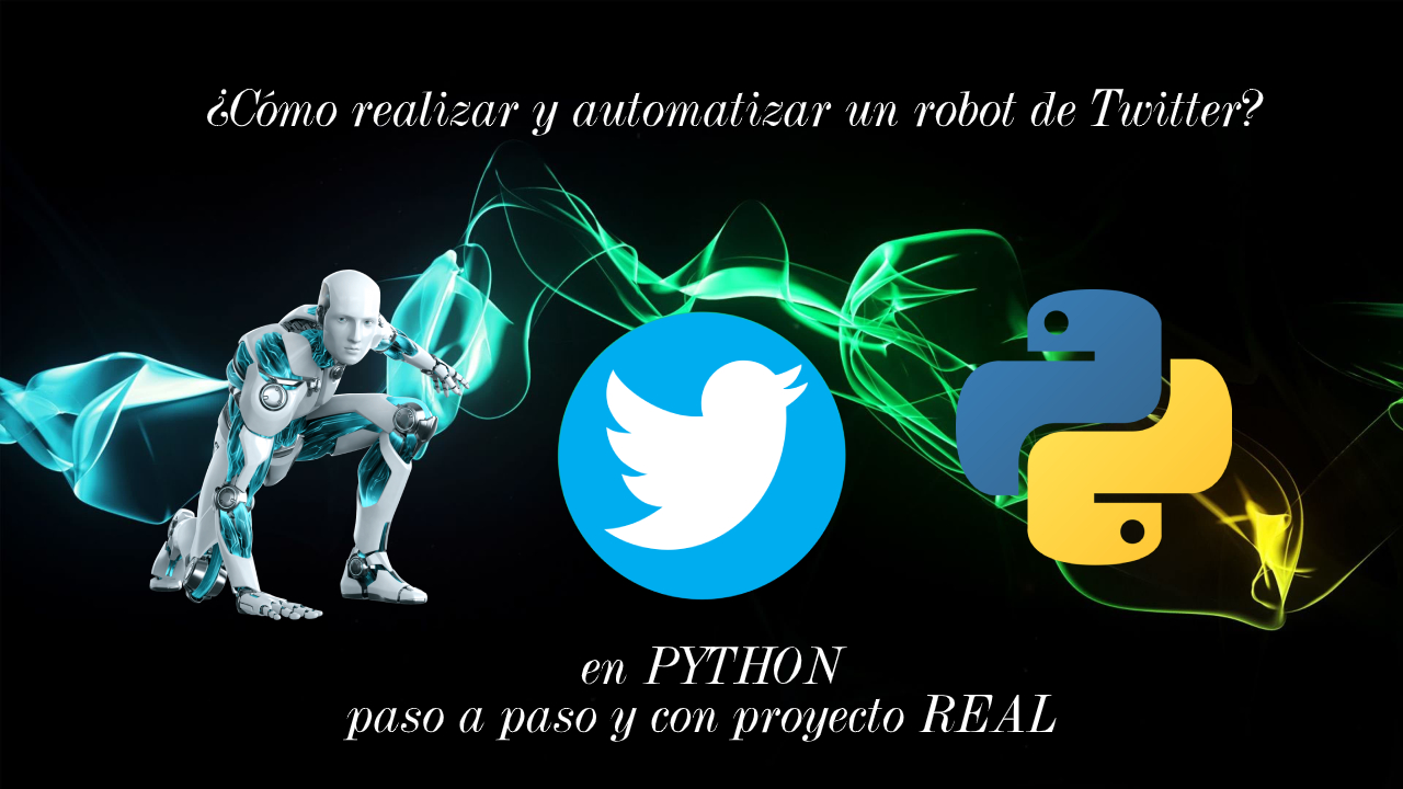 Advanced Python Project: How to Make a Twitter Bot and Automate It?