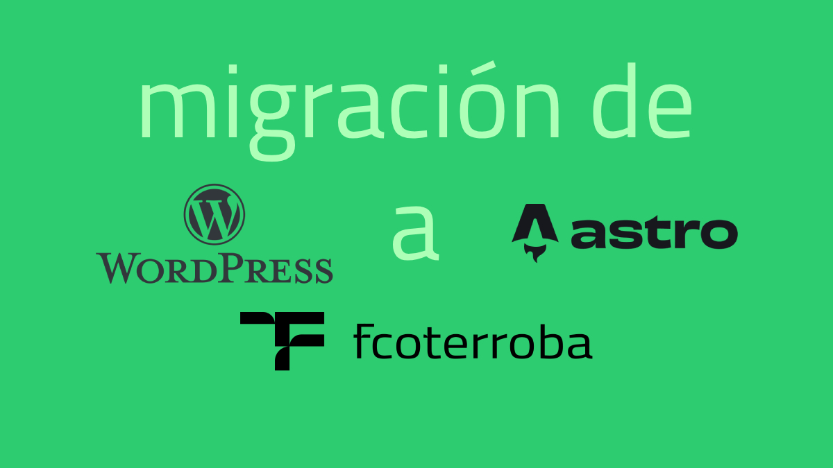 cómo migré de wordpress a astro